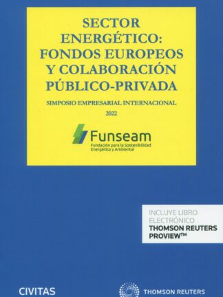 Sector energético: fondos europeos y colaboración público-privada