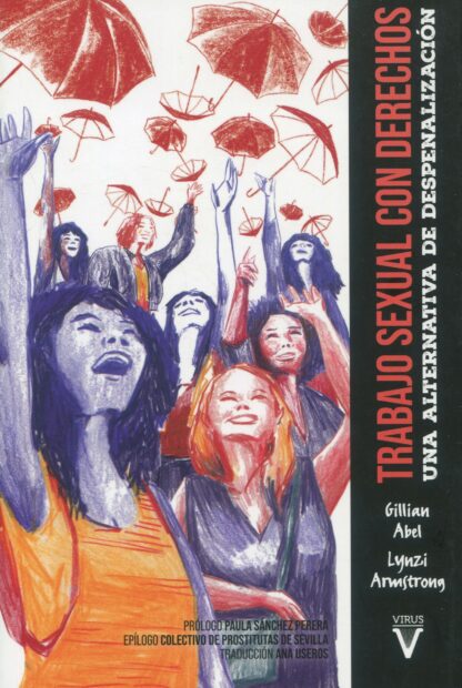 Trabajo sexual con derechos. Una alternativa de despenalización