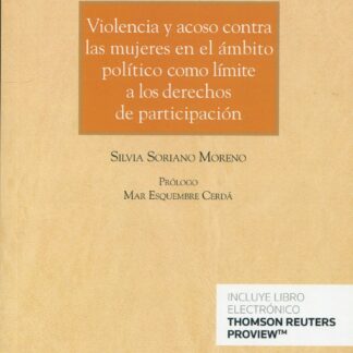 Violencia y acoso contra las mujeres en el ámbito político como límite a los derechos de participación