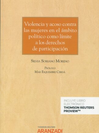 Violencia y acoso contra las mujeres en el ámbito político como límite a los derechos de participación