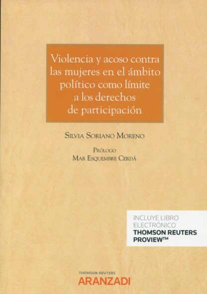 Violencia y acoso contra las mujeres en el ámbito político como límite a los derechos de participación