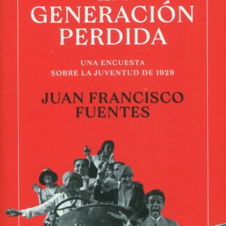 La generación perdida. La juventud de 1929
