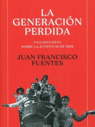 La generación perdida. La juventud de 1929