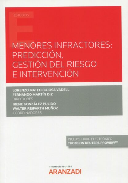 Menores infractores: predicción, gestión del riesgo e intervención