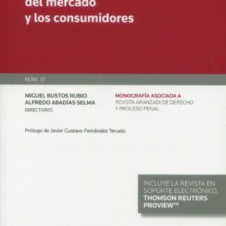 Protección penal del mercado y los consumidores