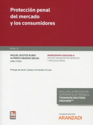 Protección penal del mercado y los consumidores