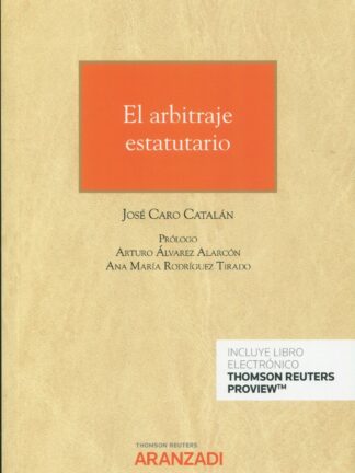 El arbitraje estatutario