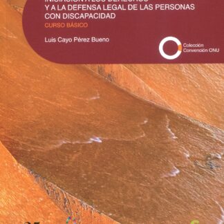 Iniciación a los derechos y a la defensa legal de las personas con discapacidad. Curso básico