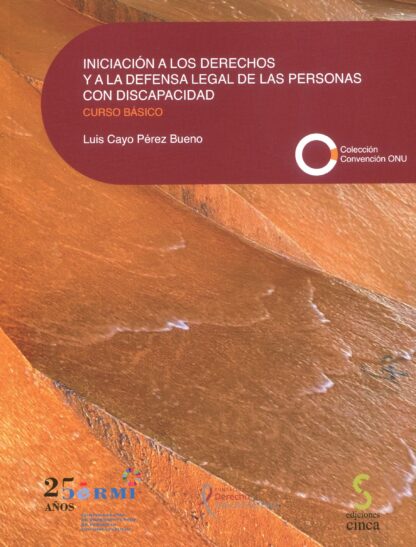 Iniciación a los derechos y a la defensa legal de las personas con discapacidad. Curso básico