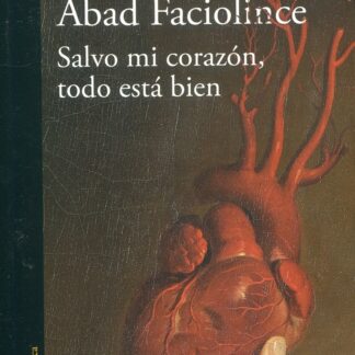 Salvo mi corazón, todo está bien