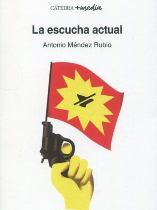 La escucha actual