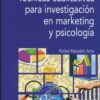 Técnicas cualitativas para investigación en marketing y psicología
