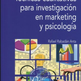 Técnicas cualitativas para investigación en marketing y psicología