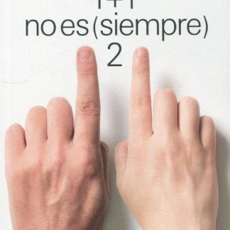 1 + 1 no es (siempre) 2