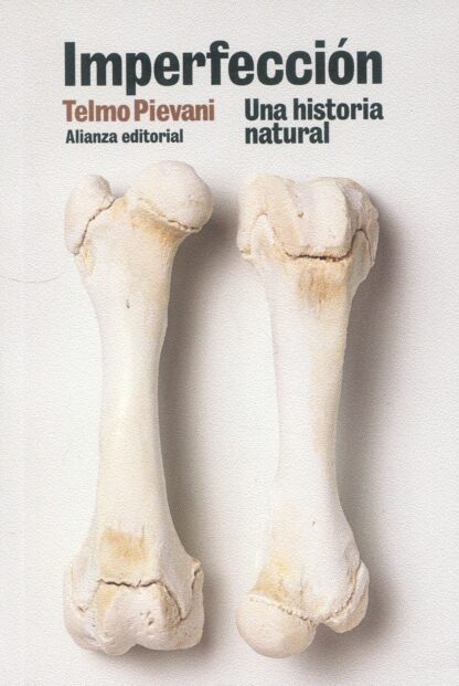 Imperfección. Una historia natural
