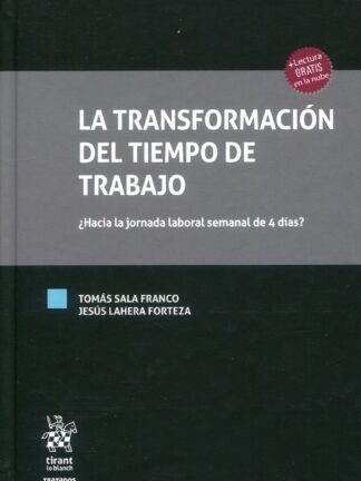 La transformación del tiempo de trabajo. ¿Hacia la jornada laboral semanal de 4 días?