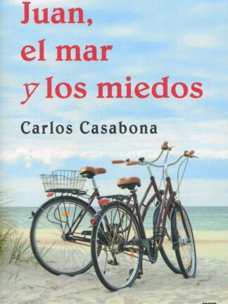 Juan, el mar y los miedos