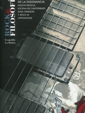 Rock y filosofía. La dimensión social y musical de la disonancia