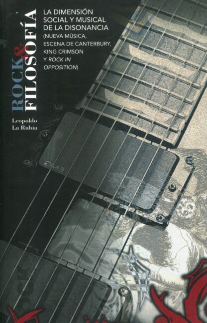 Rock y filosofía. La dimensión social y musical de la disonancia