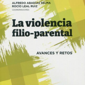 Violencia filio-parental. Avances y retos