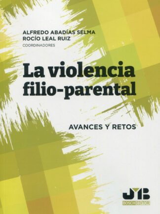 Violencia filio-parental. Avances y retos