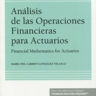Análisis de las operaciones financieras para actuarios. Financial mathematics for actuaries