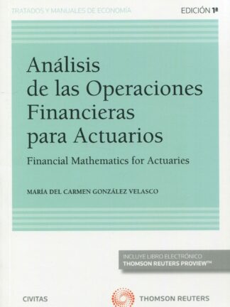 Análisis de las operaciones financieras para actuarios. Financial mathematics for actuaries
