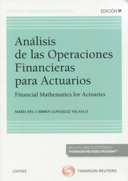 Análisis de las operaciones financieras para actuarios. Financial mathematics for actuaries
