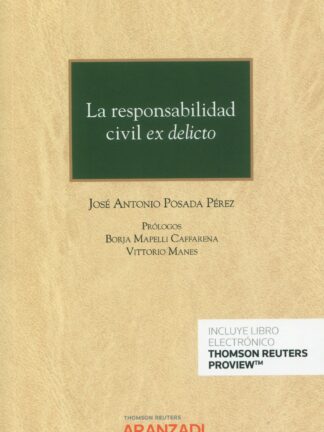 La responsabilidad civil ex delicto