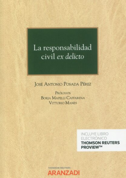 La responsabilidad civil ex delicto