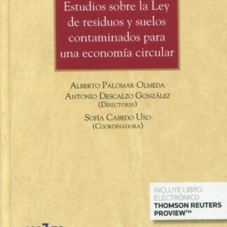 Estudios sobre la ley de residuos y suelos contaminados para una economía circular