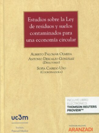 Estudios sobre la ley de residuos y suelos contaminados para una economía circular