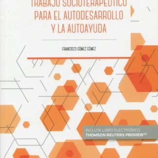 Trabajo socioterapéutico para el autodesarrollo y la autoayuda