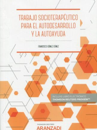 Trabajo socioterapéutico para el autodesarrollo y la autoayuda