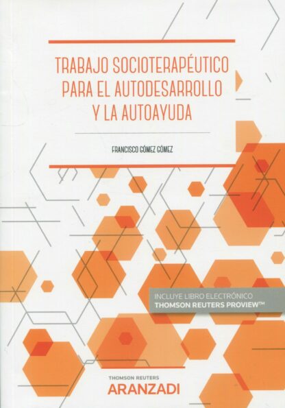 Trabajo socioterapéutico para el autodesarrollo y la autoayuda