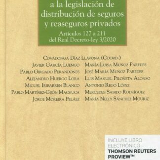 Comentario a la legislación de distribución de seguros y reaseguros privados. Artículos 127 a 211 del real decreto-ley 3/2020
