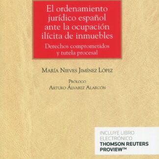 El ordenamiento jurídico español ante la ocupación ilícita de inmuebles