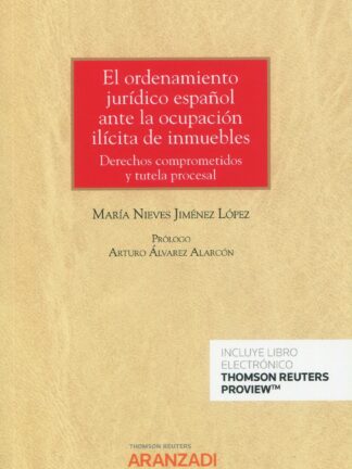 El ordenamiento jurídico español ante la ocupación ilícita de inmuebles
