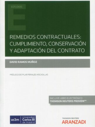 Remedios contractuales: cumplimiento, conservación y adaptación del contrato