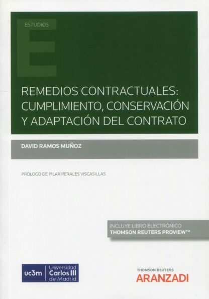 Remedios contractuales: cumplimiento, conservación y adaptación del contrato