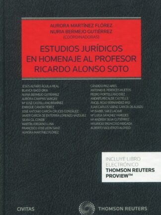Estudios jurídicos en homenaje al profesor Ricardo Alonso Soto