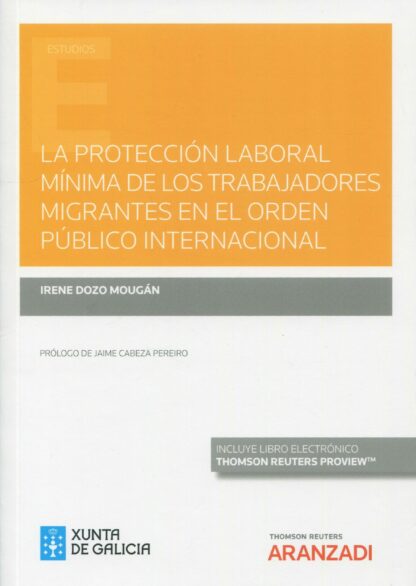 La protección laboral mínima de los trabajadores migrantes en el orden público internacional