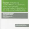 Régimen patrimonial de las uniones registradas: aspectos estatales y supraestatales ( a propósito del reglamento EU 2016/1104)
