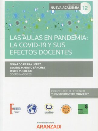 Aulas en pandemia: la covid-19 y sus efectos docentes. (Congreso forum núm. 12)