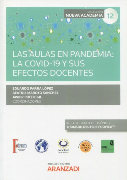 Aulas en pandemia: la covid-19 y sus efectos docentes. (Congreso forum núm. 12)