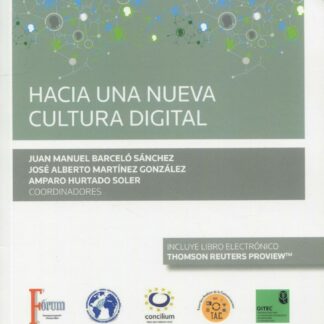 Hacia una nueva cultura digital. (Congreso forum núm. 13 )