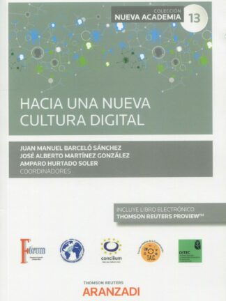 Hacia una nueva cultura digital. (Congreso forum núm. 13 )