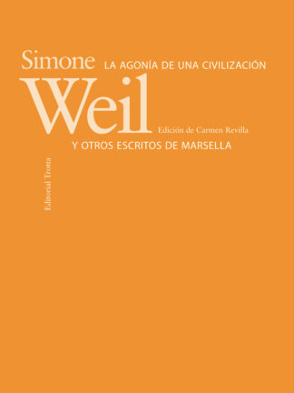 La agonía de una civilización y otros escritos de Marsella