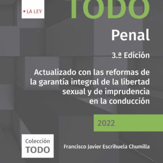 Todo Penal. Actualizado con las reformas de la garantía integral de la libertad sexual y  de imprudencia en la conducción