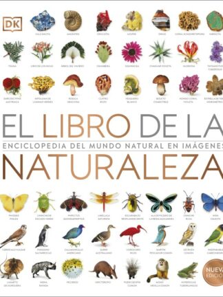 El libro de la naturaleza. Enciclopedia del mundo natural en imágenes